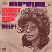 APRIL / Sweet Song Bird / Help!